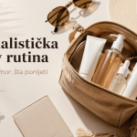Minimalistička beauty rutina za godišnji odmor: šta ponijeti na odmor, a šta ostaviti kod kuće?